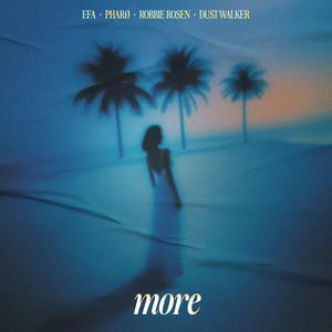 More by EFA, PHARØ, Robbie Rosen, Dust Walker