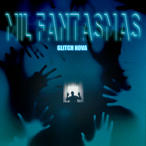 Mil Fantasmas by Glitch Nova