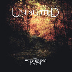 Undiluted - World's End