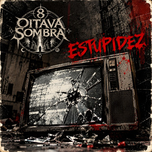 Estupidez by Oitava Sombra