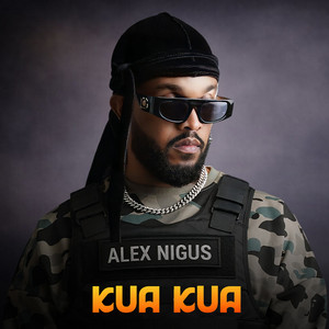Alex Nigus - Kua Kua