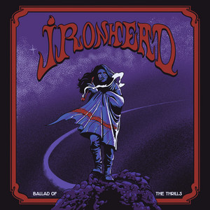 BALLAD OF THE THRILLS by Iron Head Stoned