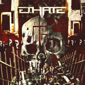 D.Hate — L. I. F. E.