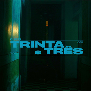 Trinta e três by D. Beat