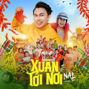 NAL & CT - Xuân Tới Nơi