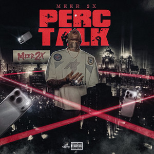 Perc Talk by Meer 2x