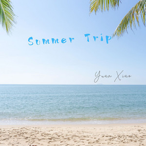 Summer Trip by Yuan Xiao