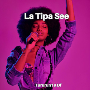 La Tipa See by Tururun 19 Df