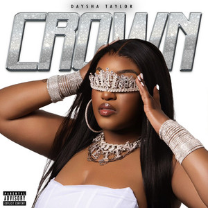 Daysha Taylor - Crown