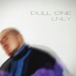 dull one — LNLY