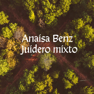 Juidero mixto by Anaisa Benz