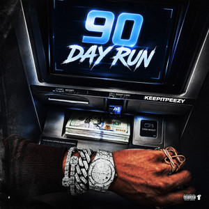 90 Day Run by KeepItPeezy