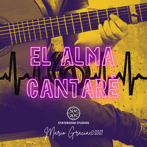 El Alma cantaré by Mario Gracia
