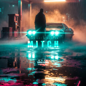 Midnight Stranger by Mitch Hunt