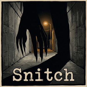 Snitch by Sadi Sanori