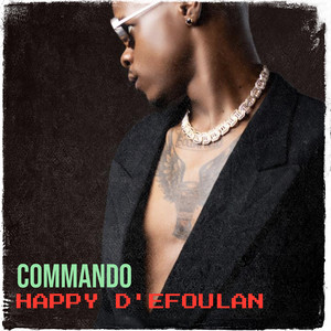 Happy D'efoulan - Commando