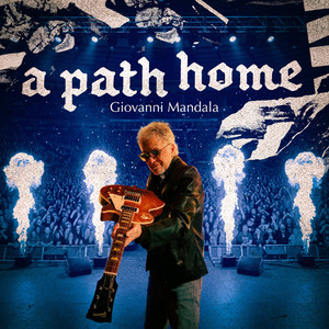 A PATH HOME by Giovanni Mandala
