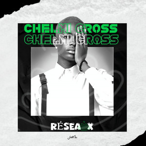 Chelmi Cross - Réseaux