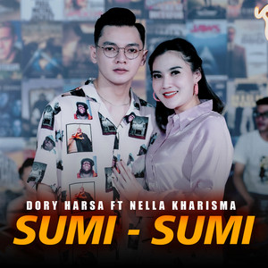 Sumi Sumi by Dory Harsa, Nella Kharisma