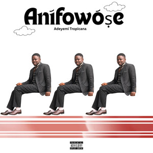 Anífowóṣe by Adeyemi Tropicana