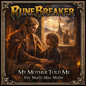 My Mother Told Me by RuneBreaker