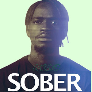 AKAY - Sober