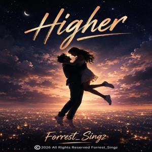 Forrest_Singz — Higher (2026)