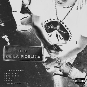 Rue de la Fidélité by Nash Baby, Rooks, Napo Black, Phill-E