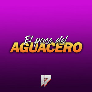 Dj Diezysiete - El pase del Aguacero - Champeta Africana