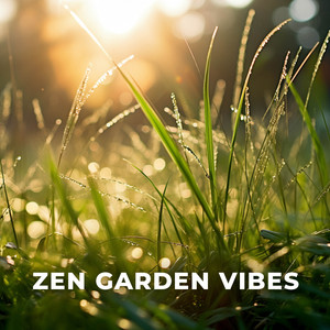 Zen Garden Vibes