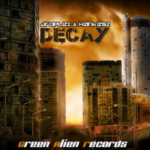 Decay by Hankesz, Droplex
