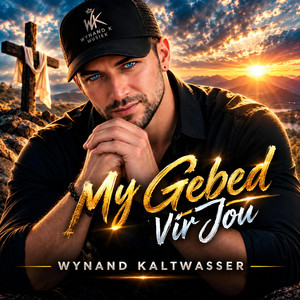 My Gebed Vir Jou by Wynand Kaltwasser