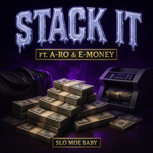 Stack It by Slo Moe