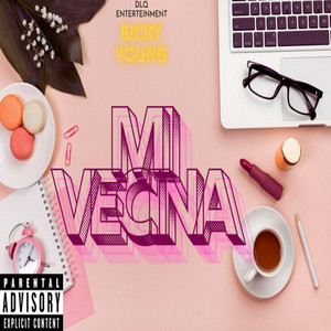 Mi Vecina by Young Ricky