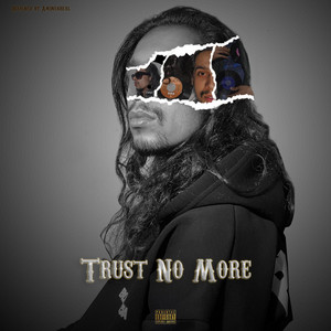 TRUST NO MORE by DANNY EAST