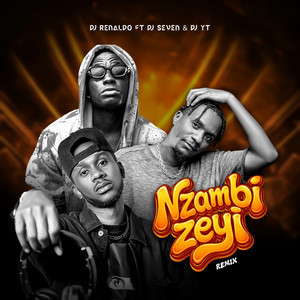 DJ Renaldo, Dj Seven & DJ YT - Nzambi zeyi (Remix)