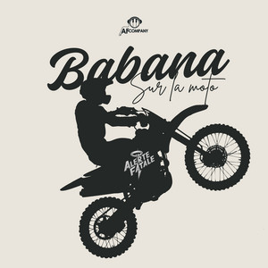BABANA SUR LA MOTO (Remix)