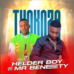 Helder Boy - Thokoza (feat. Mr Benety)