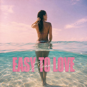 Easy To Love by Elvara