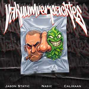 Vakuumverpacktes by Jason Static, Nasič, Calikaan