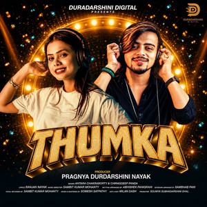 Thumka by Antara Chakraborty, Sambit Kumar Mohanty, Chiragdeep Panda