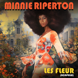 Les Fleur - Instrumental - song and lyrics by Minnie Riperton