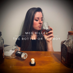 The Bottle or the Boy by Meg Rilley