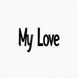 My Love by Bassline Mode