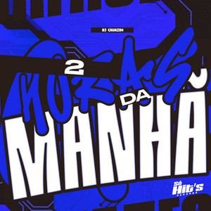 DJ CAUAZIM - 2 Horas da Manha