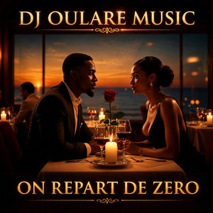On Repart de Zero by Dj Oulare