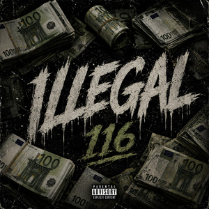ILLEGAL by II BO$$