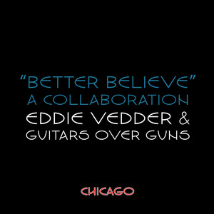 Guitars Over Guns — Better Believe (2026)