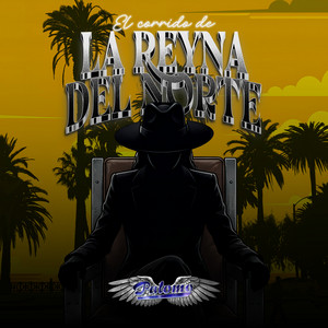 La Reyna del Norte