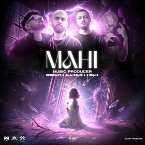 Mahi (feat. Reobeatz & 3a.m Remix)